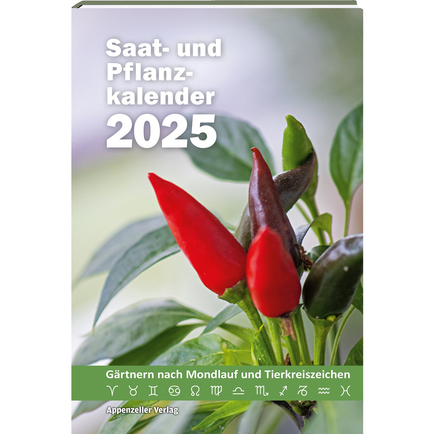 APPENZELL Saat- und Pflanzkalender  2025